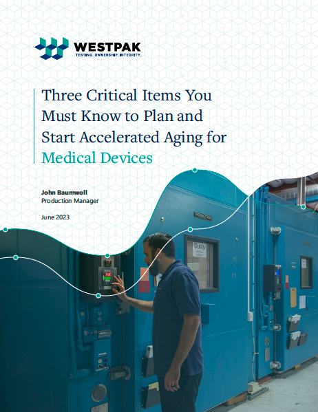 Three Critical Items You Must Know to Plan and Start Accelerated Aging for Medical Devices whitepaper cover